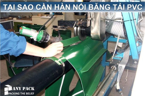 chuyen gia cong han noi bang tai PVC Ha Noi Anypack