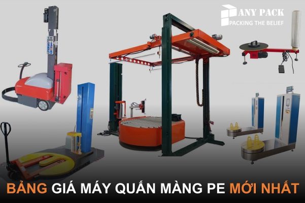 bang gia may quan mang PE 2025 Anypack