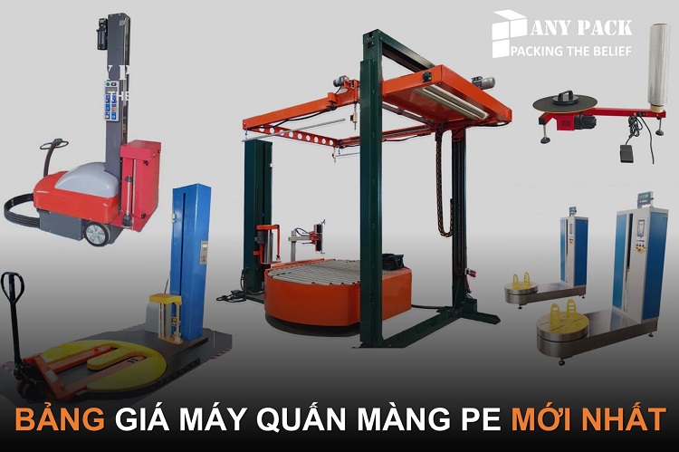 bang gia may quan mang PE 2025 Anypack