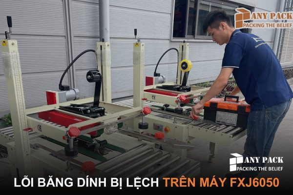 sua loi bang keo bi lech tren may dan thung carton fxj6050