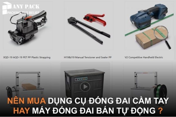 Mua dung cu dong dai cam tay hay may dong dai ban tu dong